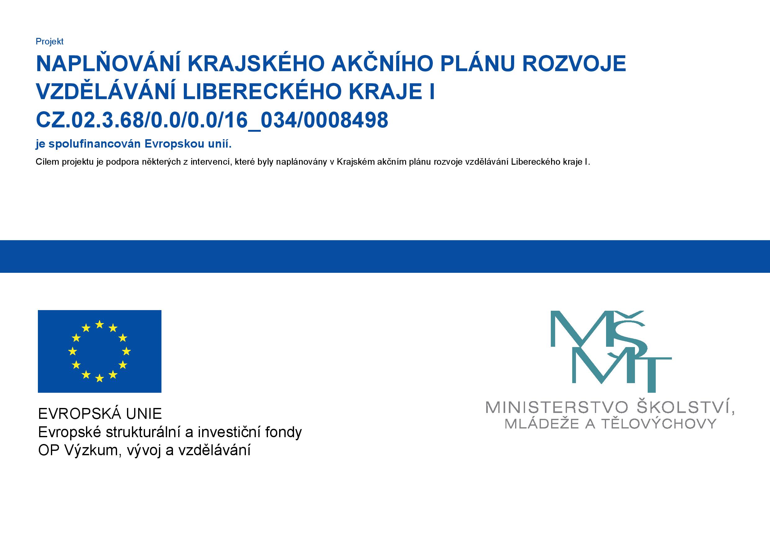 Informační plakát projektu Naplňování krajského akčního plánu rozvoje vzdělávání Libereckého kraje I.